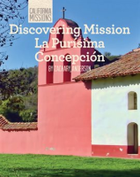 Discovering_Mission_La_Pur__sima_Concepci__n