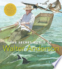 The secret world of Walter Anderson by Bass, Hester