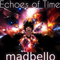 Echoes of Time by Madbello