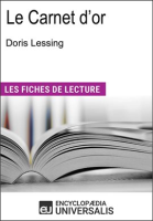 Le carnet d'or de Doris Lessing by Universalis, Encyclopaedia