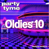 Oldies 10 - Party Tyme by Party Tyme