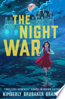 The night war by Bradley, Kimberly Brubaker