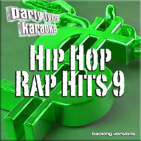 Hip Hop & Rap Hits 9 - Party Tyme Karaoke by Party Tyme