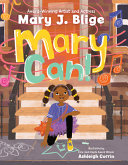 Mary can! by Blige, Mary J