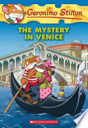 The mystery in Venice by Stilton, Geronimo