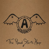 1971: The Road Starts Hear by Aerosmith (Musical group)