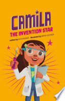 Camila the invention star by Salazar, Alicia