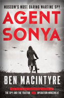 Agent Sonya by Macintyre, Ben