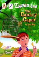 The canary caper by Roy, Ron