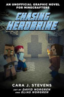 Chasing Herobrine by Stevens, Cara J