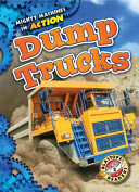 Dump trucks by Oachs, Emily Rose