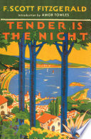 Tender is the night by Fitzgerald, F. Scott