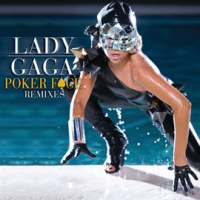Poker Face (Remixes) by Lady Gaga