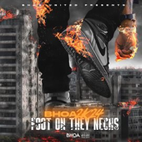 BHOA 2K24:  Foot on They Neck by Various Artists