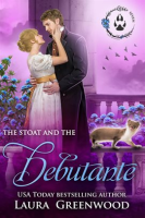 The Stoat and the Debutante by Greenwood, Laura