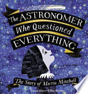 The astronomer who questioned everything by Alary, Laura