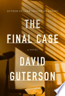 The final case by Guterson, David