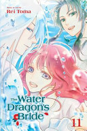 The water dragon's bride by Tōma, Rei