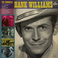 The Immortal by Hank Williams
