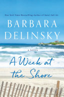 A week at the shore by Delinsky, Barbara