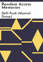 Random access memories by Daft Punk (Musical group)
