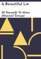 A beautiful lie by 30 Seconds to Mars (Musical group)