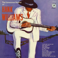 The Lonesome Sound Of Hank Williams by Hank Williams