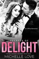 Secrets of Delight by Love, Michelle