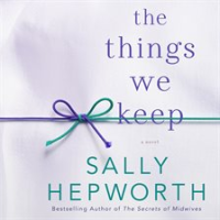 The things we keep by Hepworth, Sally
