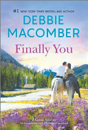 Finally you by Macomber, Debbie