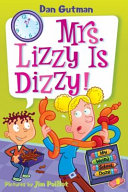Mrs. Lizzy is dizzy! by Gutman, Dan