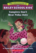 Vampires don't wear polka dots by Jones, Marcia Thornton