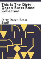 This_is_the_Dirty_Dozen_Brass_Band_collection