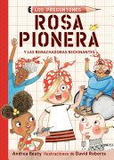 Rosa Pionera y las Remachadoras Rechinantes by Beaty, Andrea