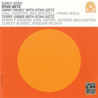Early Stan by Stan Getz