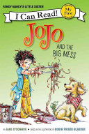 JoJo and the big mess by O'Connor, Jane