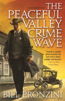 The Peaceful Valley crime wave by Pronzini, Bill