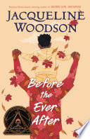 Before the ever after by Woodson, Jacqueline