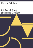 Dark skies by Fit for a King (Musical group)