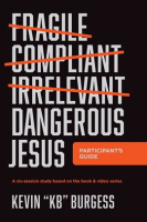 Dangerous_Jesus_Participant_s_Guide