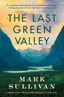 The last green valley by Sullivan, Mark T