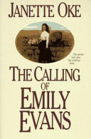 The calling of Emily Evans by Oke, Janette