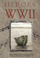 Heroes of WWII - Season 1 by VMI Releasing