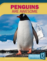 Penguins Are Awesome by Bell, Samantha S