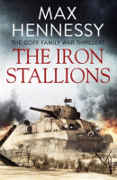 The Iron Stallions by Hennessy, Max