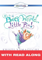 It's a Big World, Little Pig (Read Along) by Berneis, Susie