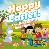 Happy Easter! The Best Songs and Hymns by The Countdown Kids