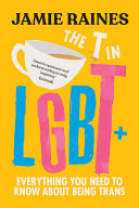 The t in LGBT by Raines, Jamie