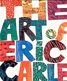 The art of Eric Carle by Carle, Eric