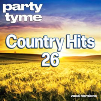 Country Hits 26 - Party Tyme by Party Tyme